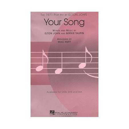 YOUR SONG (SSA)