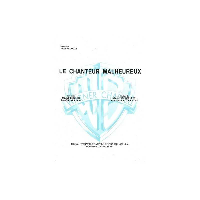 Partition LE CHANTEUR MALHEUREUX Claude François
