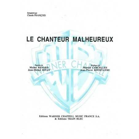 LE CHANTEUR MALHEUREUX