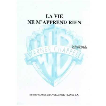 LA VIE NE M'APPREND RIEN