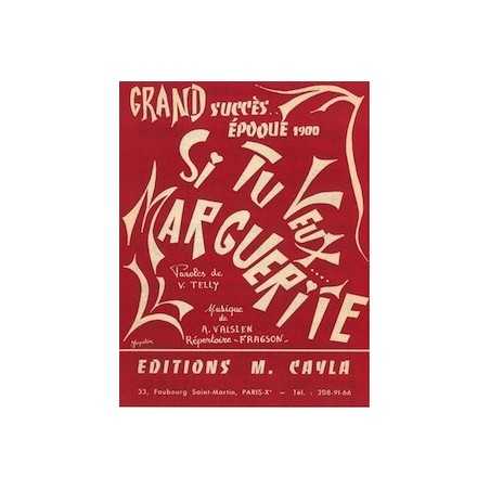 SI TU VEUX ... MARGUERITE 