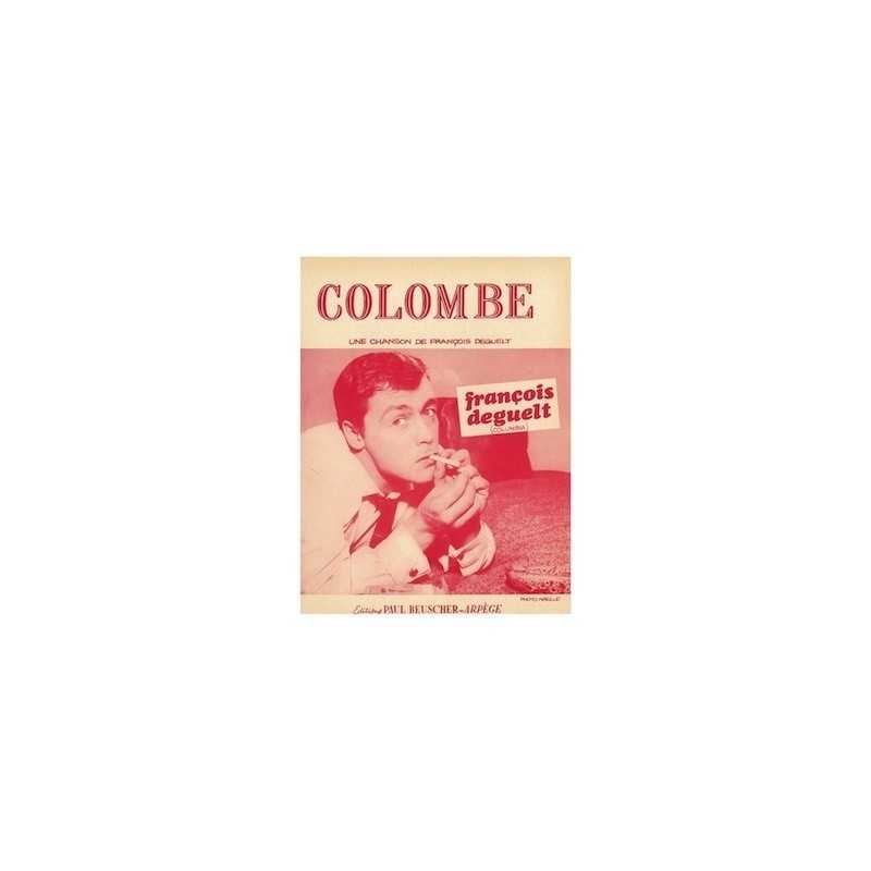 Sheet music COLOMBE François Deguelt