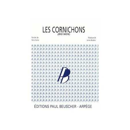 LES CORNICHONS (BIG NICK)