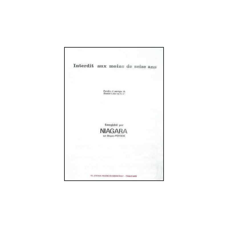 Sheet music INTERDIT AUX MOINS DE SEIZE ANS Niagara