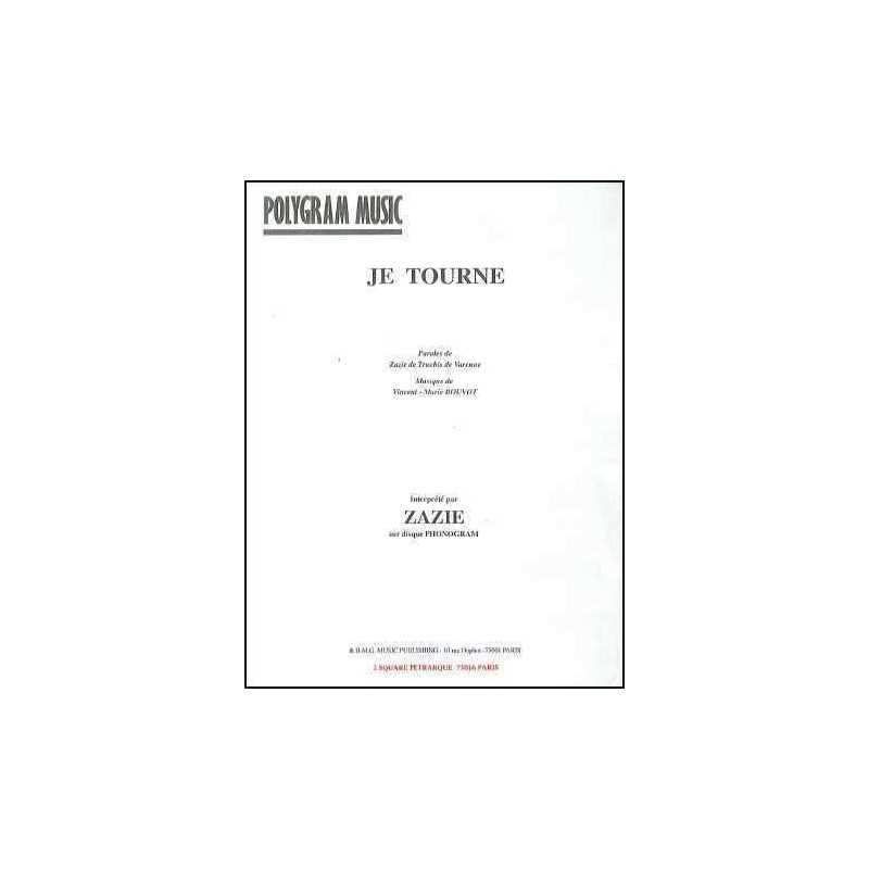 Sheet music JE TOURNE Zazie