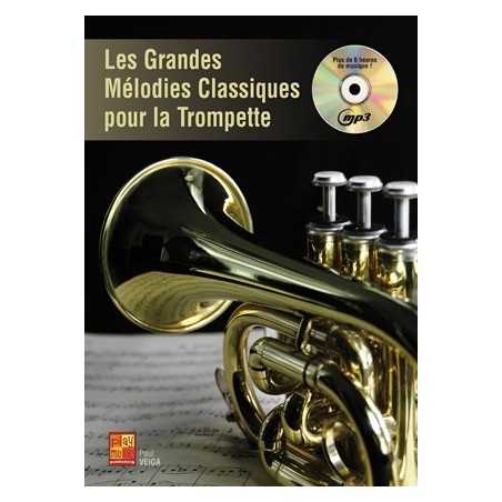 LES GRANDES MÉLODIES CLASSIQUES POUR LA TROMPETTE (+CD)