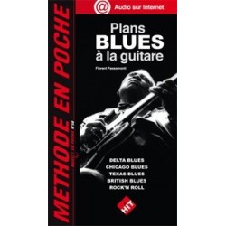 METHODE EN POCHE N° 58 PLANS BLUES À LA GUITARE Florent Passamonti