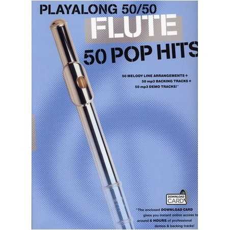PLAYALONG 50/50 : FLUTE - 50 POP HITS