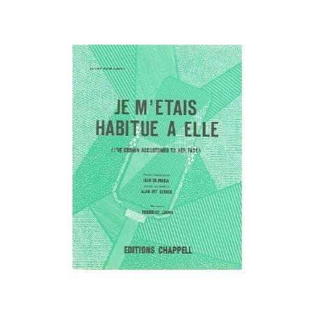 JE M'ETAIS HABITUE A ELLE
