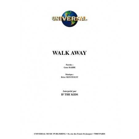 WALK AWAY
