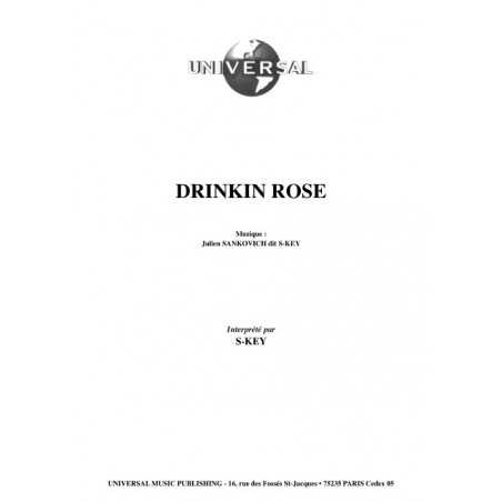 DRINKIN ROSE