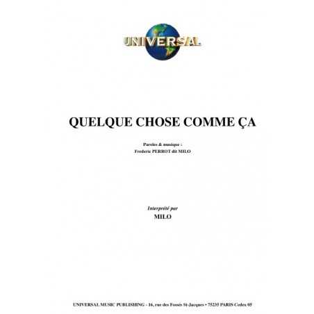 QUELQUE CHOSE COMME ÇA