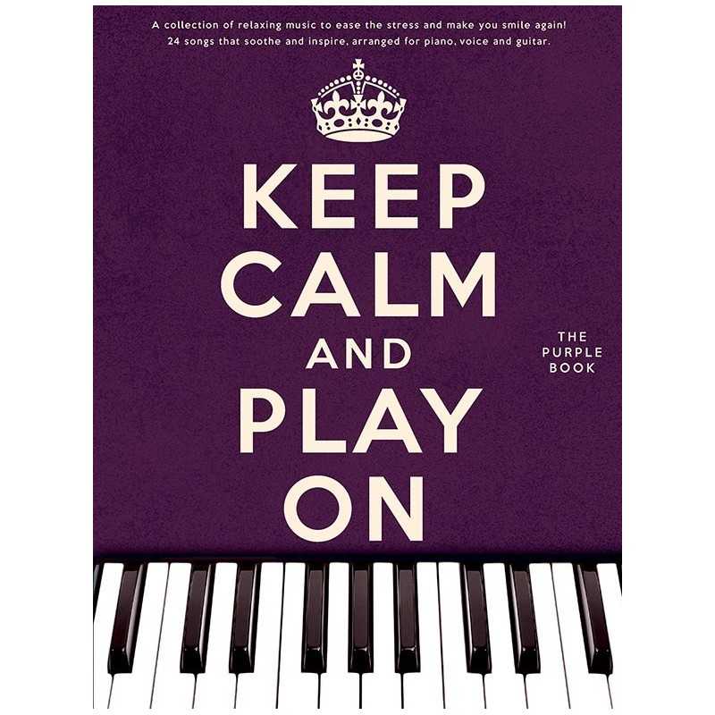 KEEP CALM AND PLAY ON - THE PURPLE BOOK