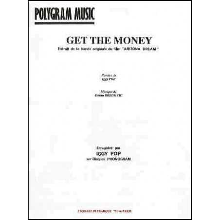 GET THE MONEY