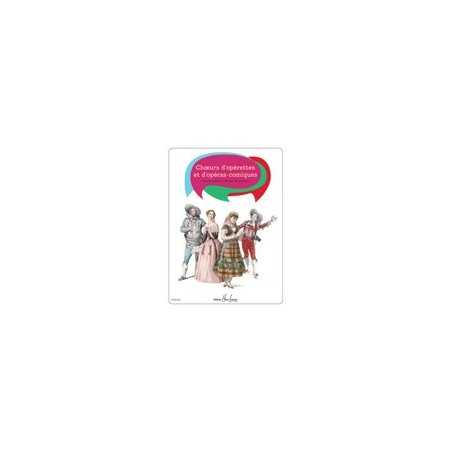 CHOEURS D'OPÉRETTES ET D'OPÉRAS-COMIQUES