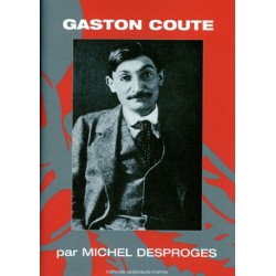 GASTON COUTÉ par Michel DESPROGES