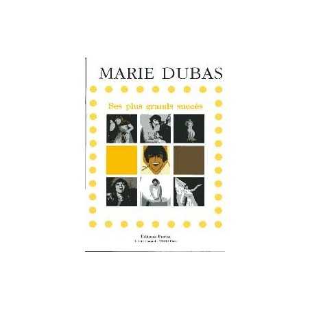 MARIE DUBAS : SES PLUS GRAND SUCCÈS