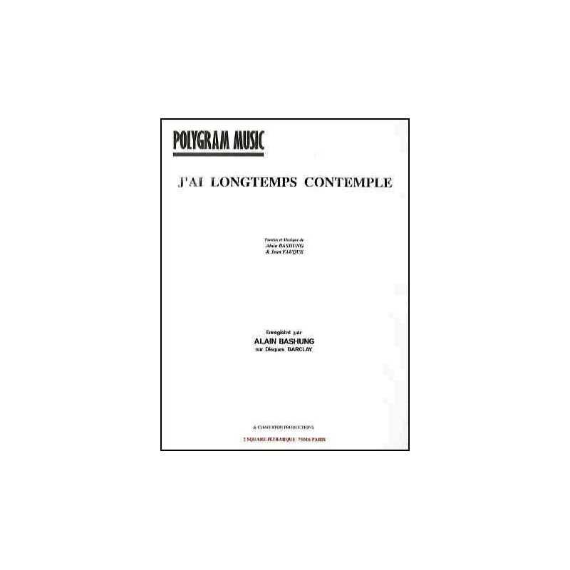 J'AI LONGTEMPS CONTEMPLÉ