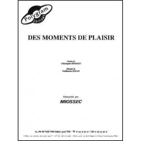 DES MOMENTS DE PLAISIR