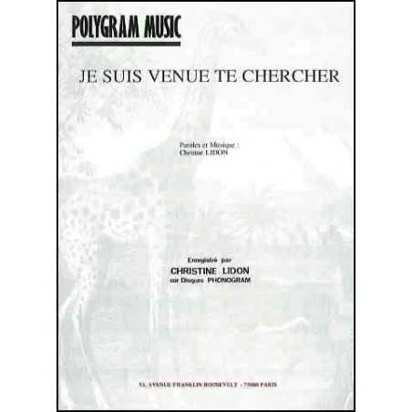 JE SUIS VENUE TE CHERCHER