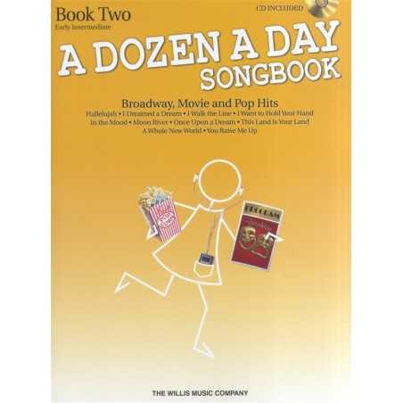 A DOZEN A DAY SONGBOOK - BOOK 2 (BROADWAY, MOVIE AND POP HITS) (+CD)