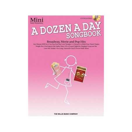 A DOZEN A DAY SONGBOOK - MINI BOOK (BROADWAY, MOVIE AND POP HITS) (+CD)