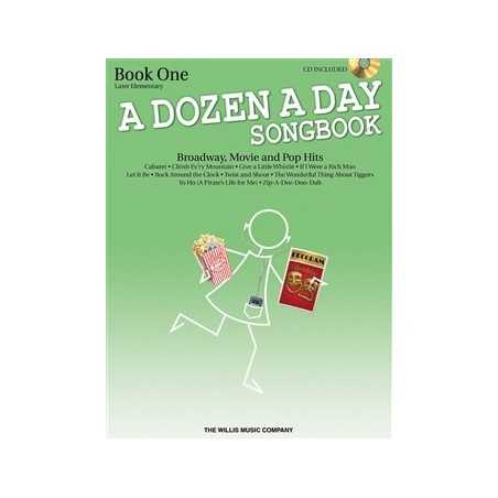 A DOZEN A DAY SONGBOOK - BOOK 1 (BROADWAY, MOVIE AND POP HITS) (+CD)