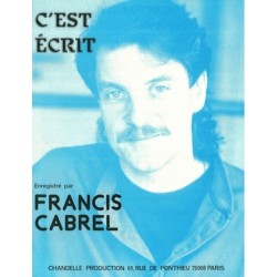 C'EST ÉCRIT Francis CABREL partition