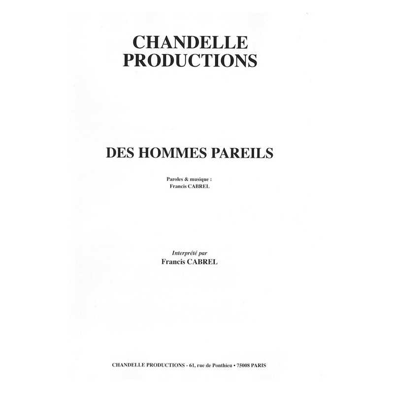 DES HOMMES PAREILS Francis CABREL partition