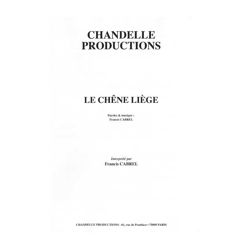 LE CHÊNE LIÈGE Francis CABREL sheet music