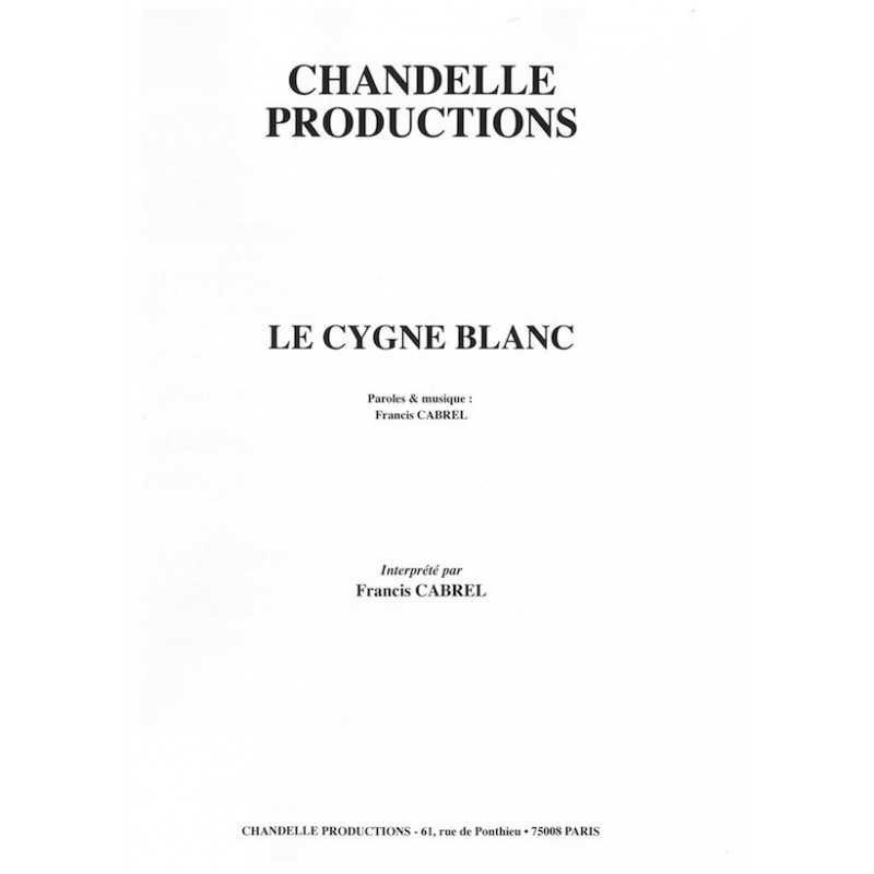 LE CYGNE BLANC Francis CABREL sheet music
