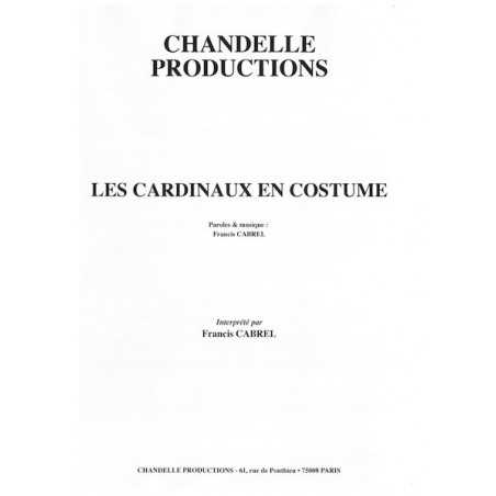 LES CARDINAUX EN COSTUME