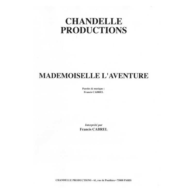 MADEMOISELLE L'AVENTURE Francis CABREL sheet music