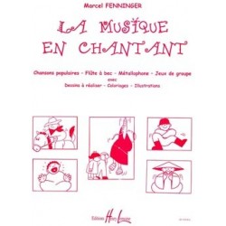 LA MUSIQUE EN CHANTANT