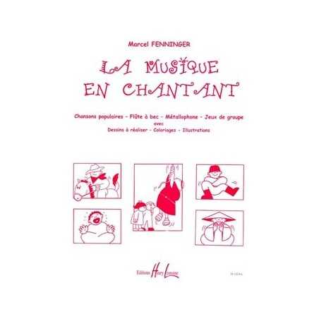 LA MUSIQUE EN CHANTANT