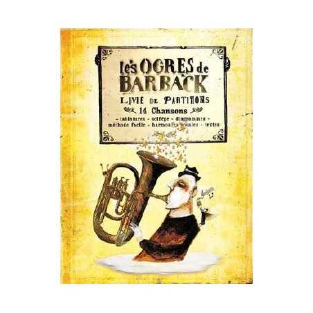 LIVRE DE PARTITIONS (Les Ogres de Barback)