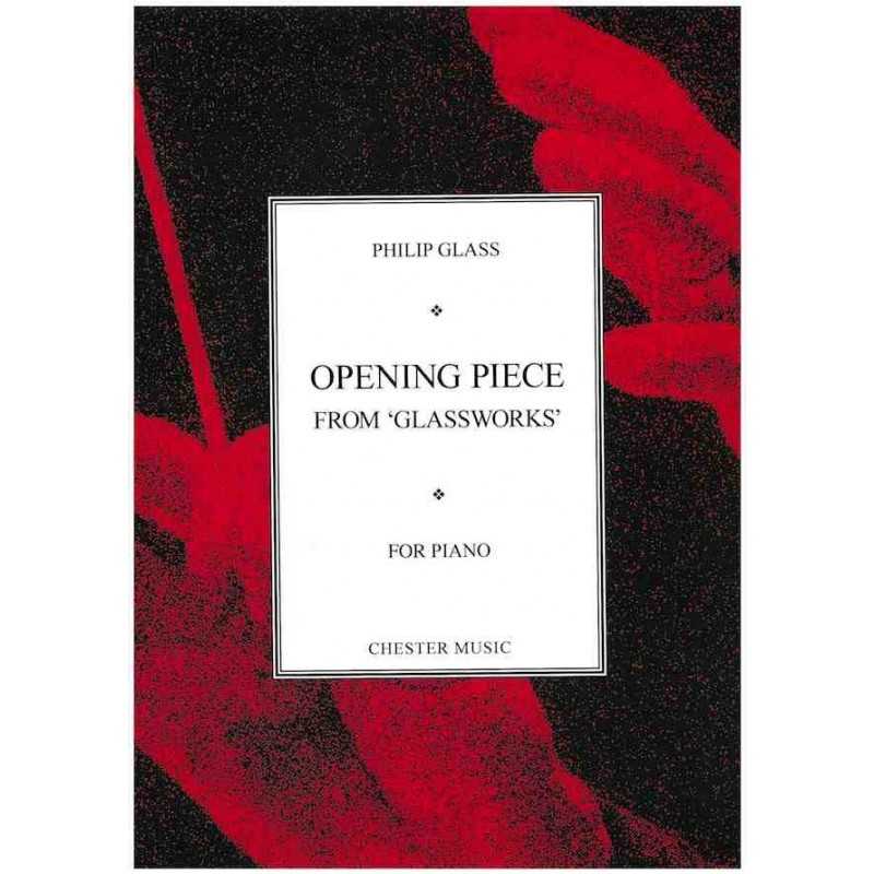 OPENING PIECE FROM GLASSWORKS Philip Glass