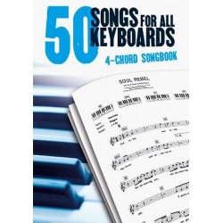 50 SONGS FOR ALL KEYBOARDS : 4 CHORD SONGBOOK