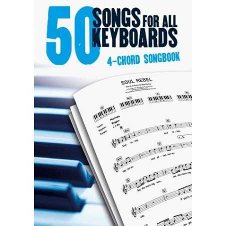 50 SONGS FOR ALL KEYBOARDS : 4 CHORD SONGBOOK