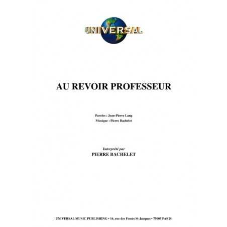 AU REVOIR PROFESSEUR