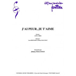 J'AI PEUR, JE T'AIME