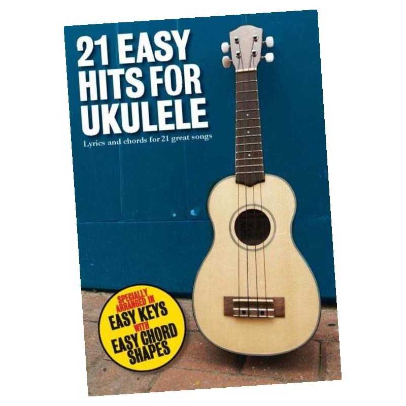 Partition 21 EASY HITS FOR UKULELE