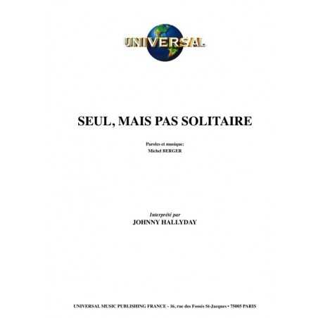 SEUL, MAIS PAS SOLITAIRE