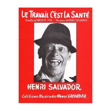 LE TRAVAIL C'EST LA SANTÉ