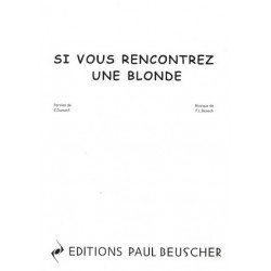 SI VOUS RENCONTREZ UNE BLONDE