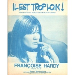 Sheet music IL EST TROP LOIN Françoise Hardy PDF