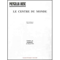 LE CENTRE DU MONDE