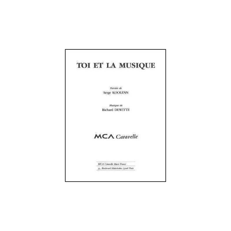 TOI ET LA MUSIQUE