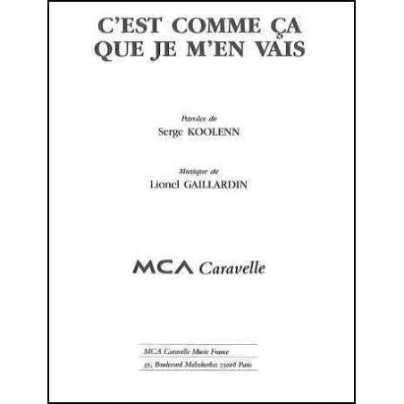 C'EST COMME ÇA QUE JE M'EN VAIS