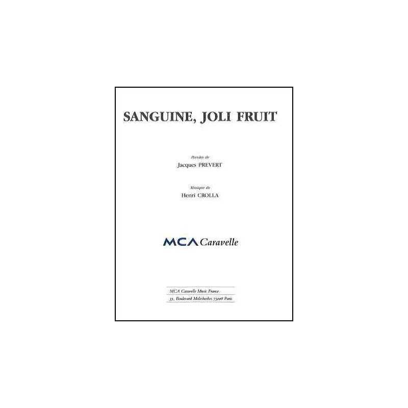 SANGUINE, JOLI FRUIT